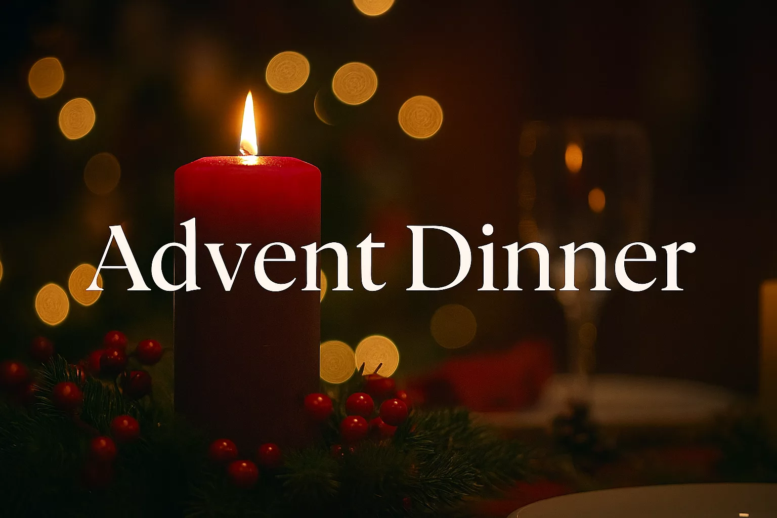 Advent Dinner