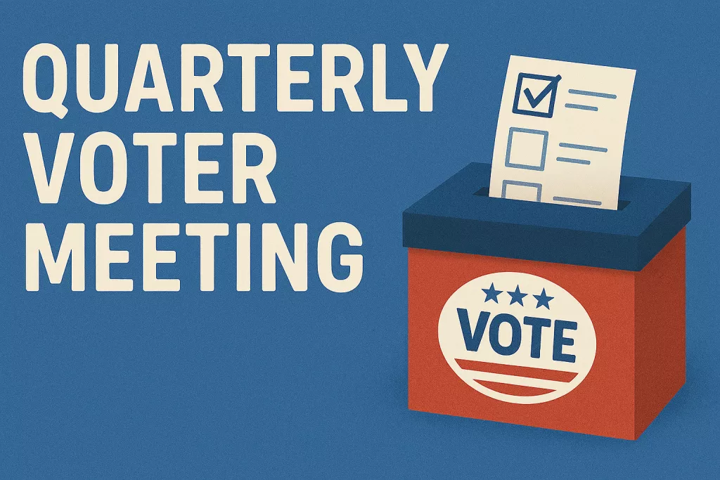 Quarterly Voter Meeting